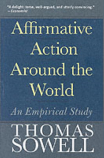 Affirmative Action Around the World : An Empirical Study-9780300107753