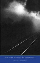 Here in Our Auschwitz and Other Stories-9780300116908