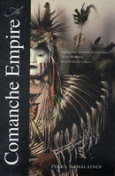 The Comanche Empire-9780300151176