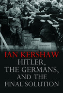 Hitler, the Germans, and the Final Solution-9780300151275