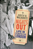 Nights Out – Life in Cosmopolitan London