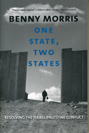 One State, Two States : Resolving the Israel/Palestine Conflict-9780300164442
