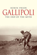Gallipoli : The End of the Myth-9780300168945