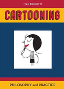 Cartooning – Philosophy and Practice