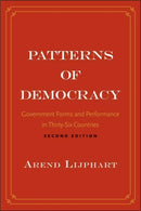 Patterns of Democracy – Government Forms and Performance in Thirty–Six Countries 2nd Edition