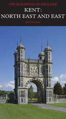 Kent – North East and East – Buildings of England