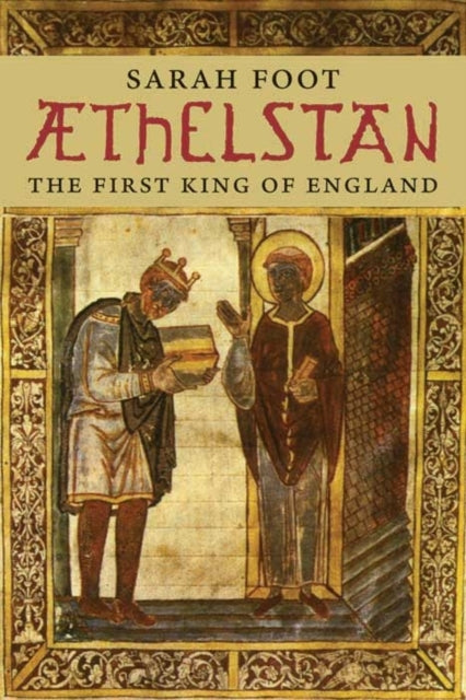 Aethelstan : The First King of England-9780300187717
