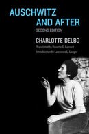 Auschwitz and After-9780300190779