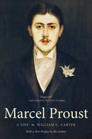 Marcel Proust – A Life