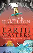 Earthmasters : The Dawn of the Age of Climate Engineering-9780300205213