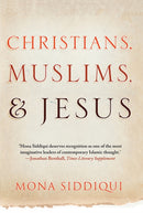 Christians, Muslims, and Jesus-9780300205275