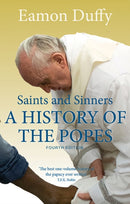 Saints and Sinners – A History of the Popes