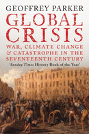 Global Crisis – War, Climate Change and Catastrophe in the Seventeenth Century