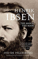 Henrik Ibsen : The Man and the Mask-9780300208818