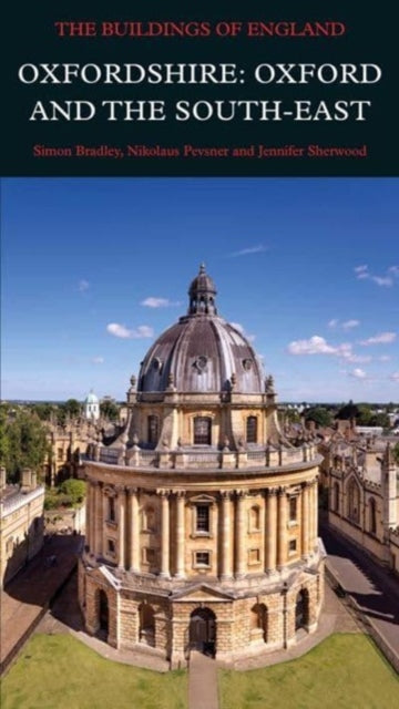 Oxfordshire: Oxford and the South–East