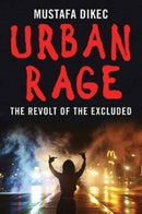 Urban Rage : The Revolt of the Excluded-9780300214949
