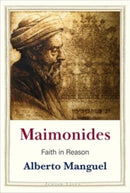 Maimonides – Faith in Reason