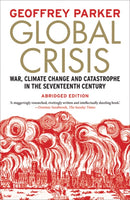 Global Crisis : War, Climate Change and Catastrophe in the Seventeenth Century-9780300219364