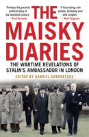 The Maisky Diaries : The Wartime Revelations of Stalin's Ambassador in London-9780300221701