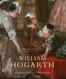 William Hogarth – A Complete Catalogue of the Paintings
