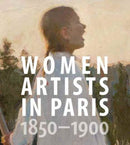 Women Artists in Paris, 1850–1900
