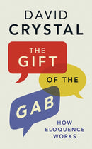 The Gift of the Gab – How Eloquence Works