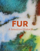 Fur – A Sensitive History