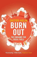 Burn Out : The Endgame for Fossil Fuels-9780300234480