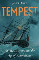 Tempest : The Royal Navy and the Age of Revolutions-9780300238273