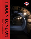 Hidden London – Discovering the Forgotten Underground