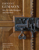 Ernest Gimson : Arts & Crafts Designer and Architect-9780300246261