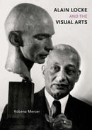Alain Locke and the Visual Arts-9780300247268