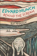 Edvard Munch – Behind the Scream