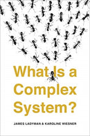 What Is a Complex System?-9780300251104
