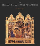 The Italian Renaissance Altarpiece – Between Icon and Narrative