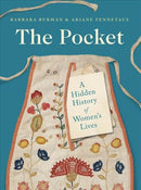 The Pocket – A Hidden History of Women`s Lives, 1660–1900