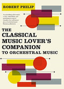 The Classical Music Lover's Companion to Orchestral Music-9780300254822