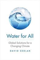 Water for All : Global Solutions for a Changing Climate-9780300256932