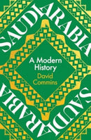 Saudi Arabia : A Modern History-9780300258059