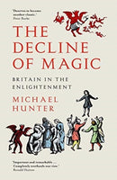 The Decline of Magic – Britain in the Enlightenment