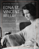 Selected Poems of Edna St. Vincent Millay – An Annotated Edition
