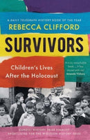 Survivors : Children's Lives After the Holocaust-9780300264708
