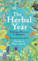 The Herbal Year – Folklore, History and Remedies
