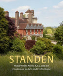 Standen – Philip Webb, Morris & Co. and the Creation of an Arts and Crafts Home