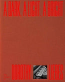 A Dark, A Light, A Bright : The Designs of Dorothy Liebes-9780300266153