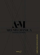 ARS MECHANICA – Driving Innovation