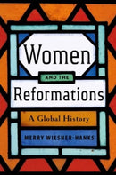 Women and the Reformations – A Global History