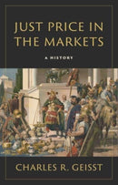 Just Price in the Markets – A History