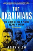 The Ukrainians : Unexpected Nation-9780300269406