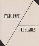 Lygia Pape – Tecelares
